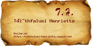 Tóthfalusi Henrietta névjegykártya
